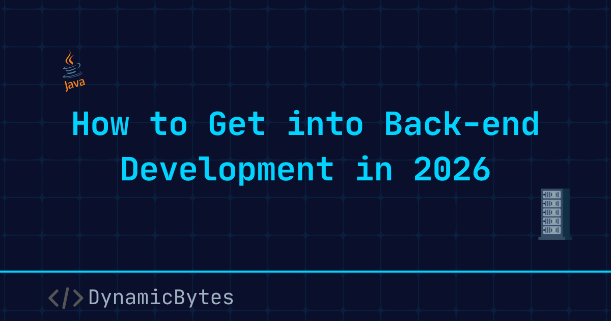 How to Get into Back-end Development in 2026